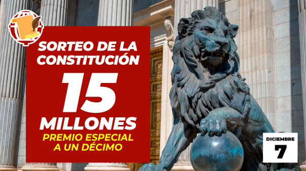 El día 7 de diciembre es el Sorteo Extraordinario de la Constitución